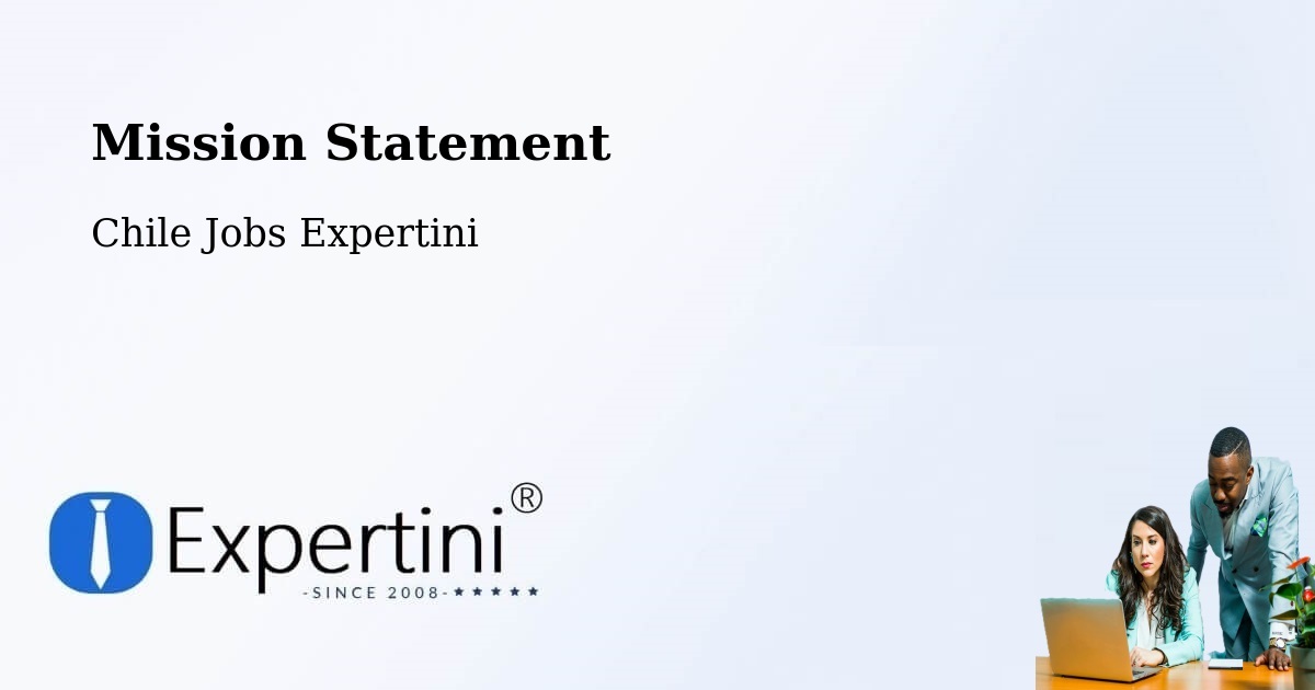 Corporate Mission – Vichuquén - Chile Jobs Expertini